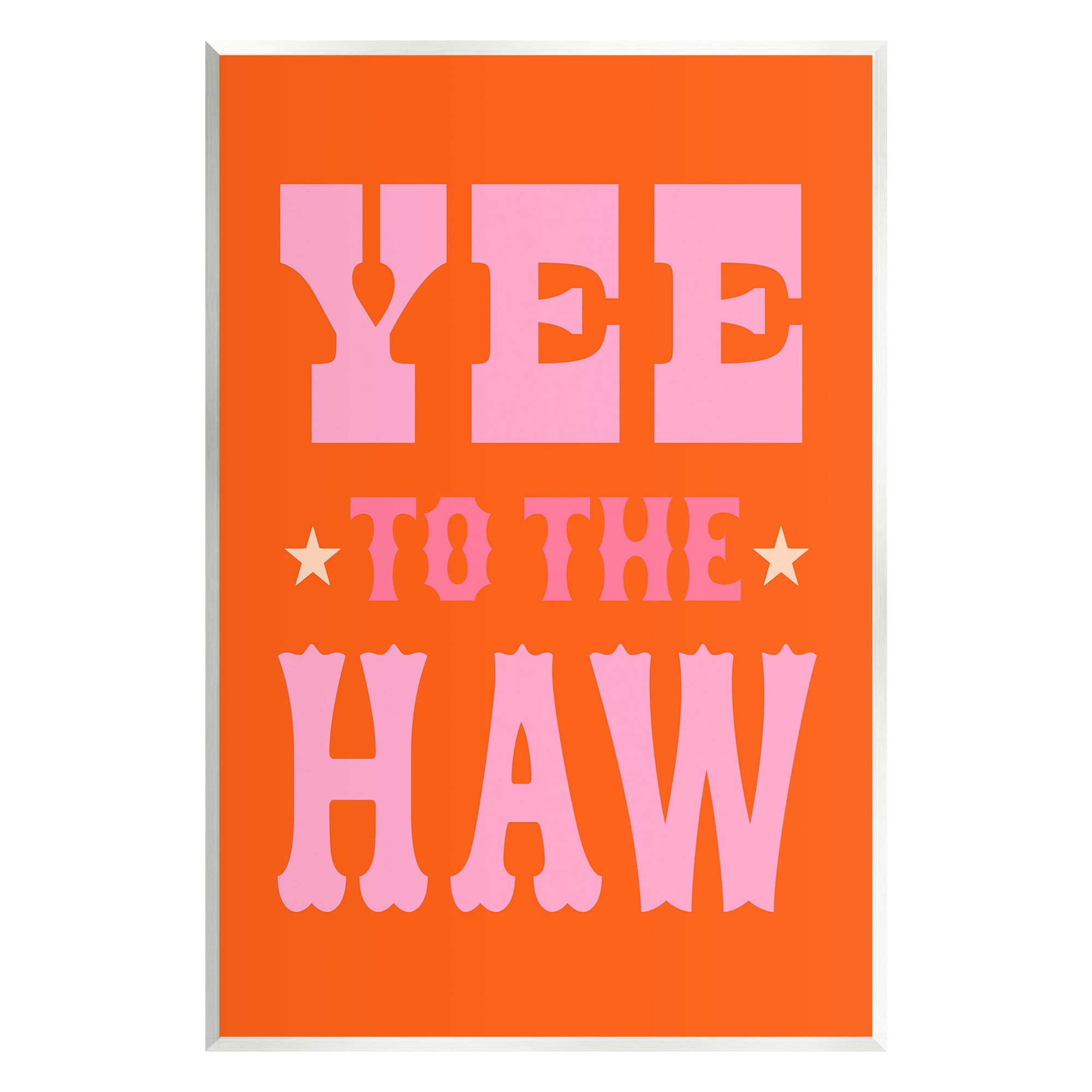 Stupell Industries Yee To The Haw Phrase Typography Painting Unframed Art Print Wall Art, 13 x 19