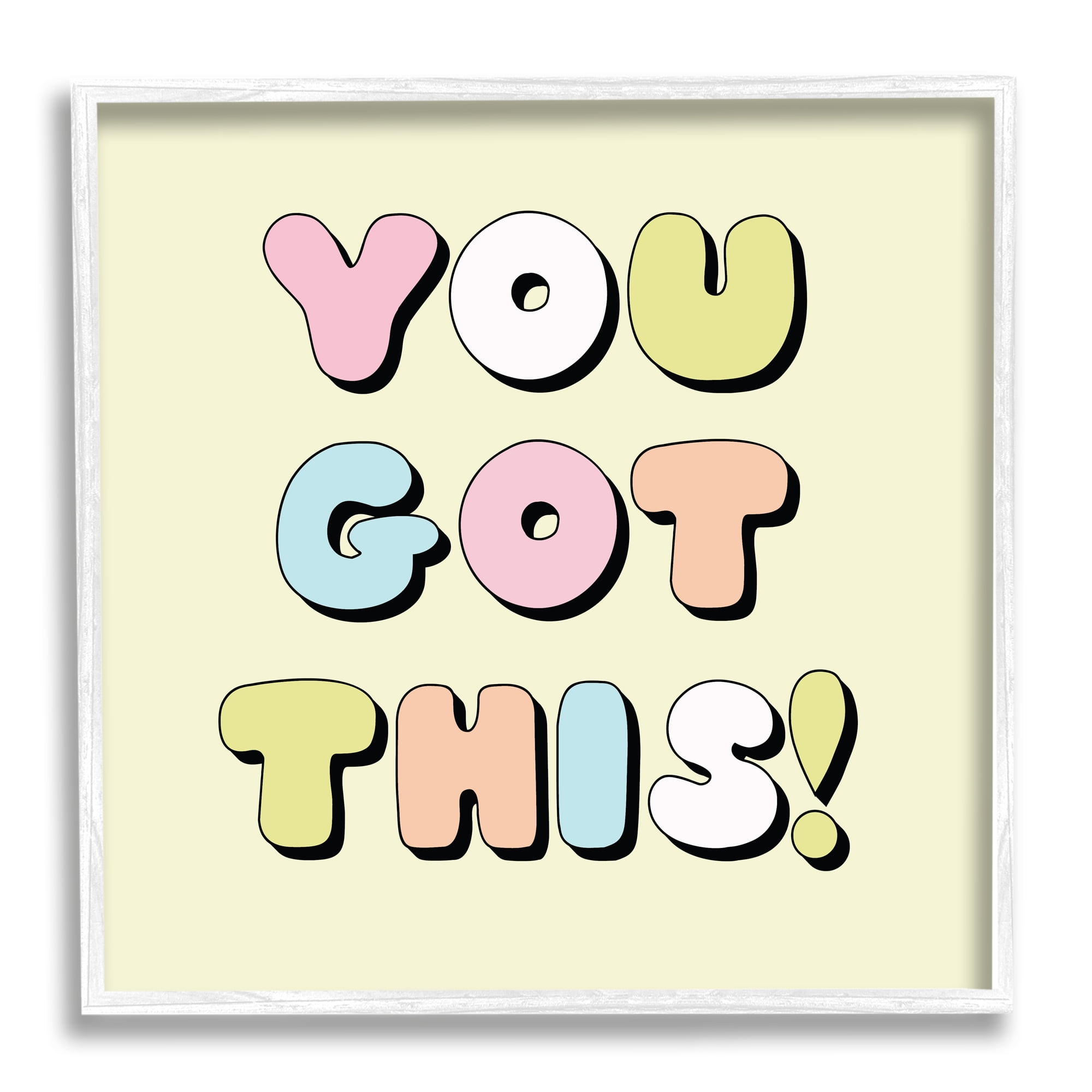 Stupell Industries Yellow You Got This Phrase Inspirational Painting White Framed Art Print Wall Art