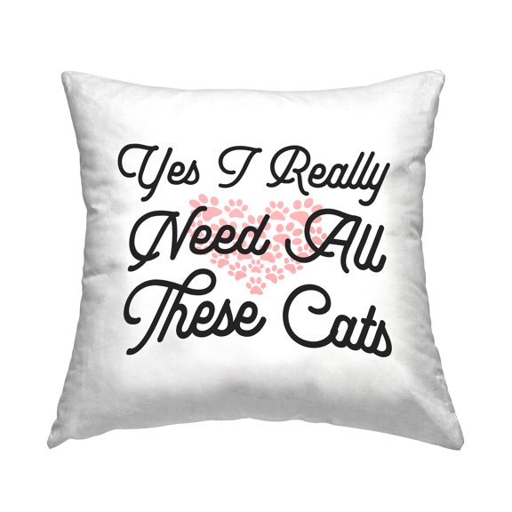 Stupell Industries Yes I Need These Cats Paw Shapes Printed Throw Pillow Design by Lil' Rue