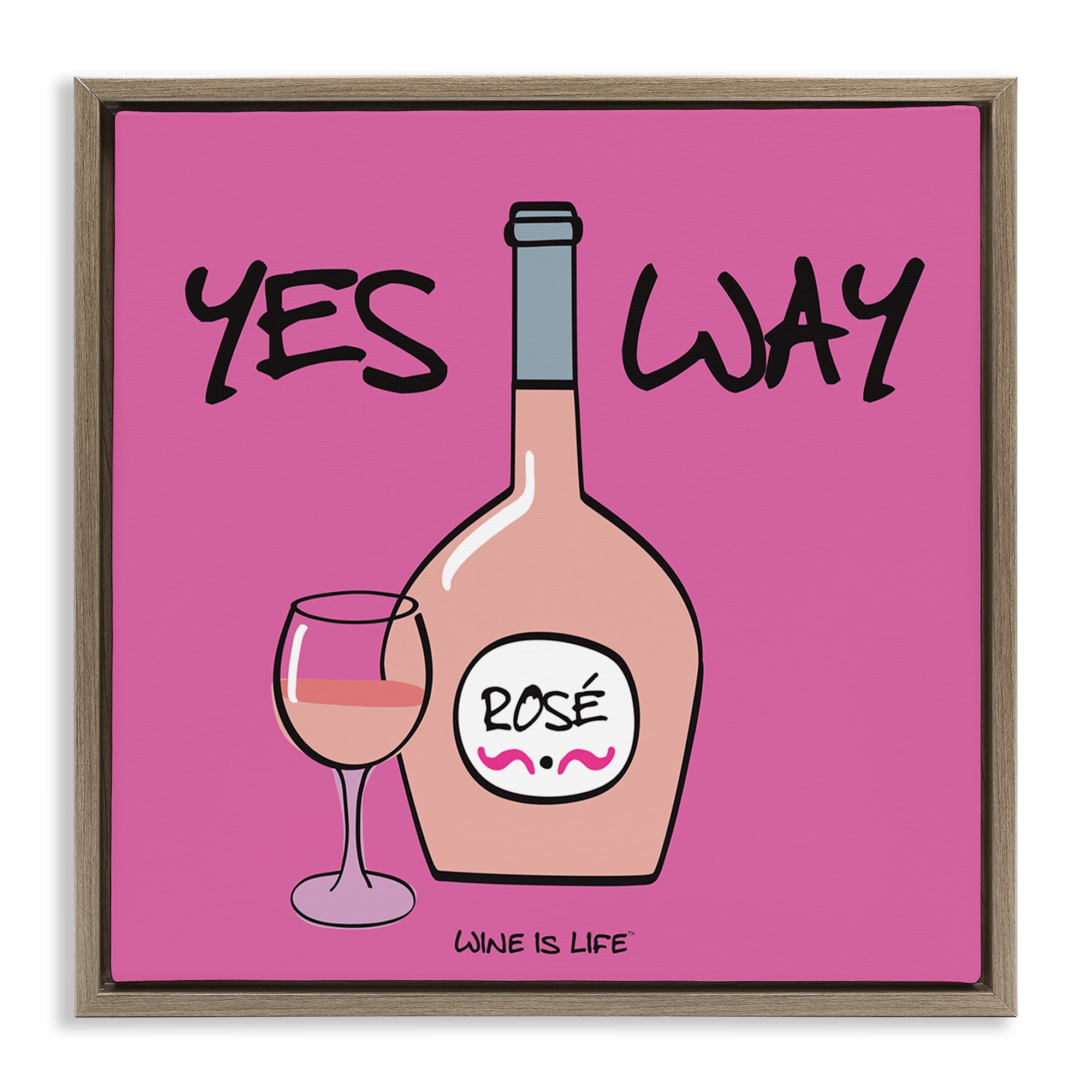 Stupell Industries Yes Way Rose Food & Beverage Painting Brown Floater Framed Canvas Art Print Wall Art, 18 x 18