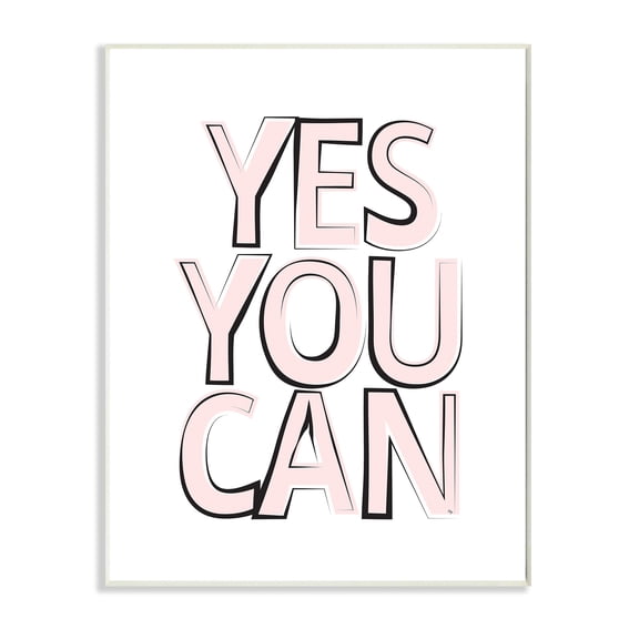 Stupell Industries Yes You Can Phrase Minimal Pink Bold Text Typography Painting Wall Plaque Art Print Wall Art, 13 x 19