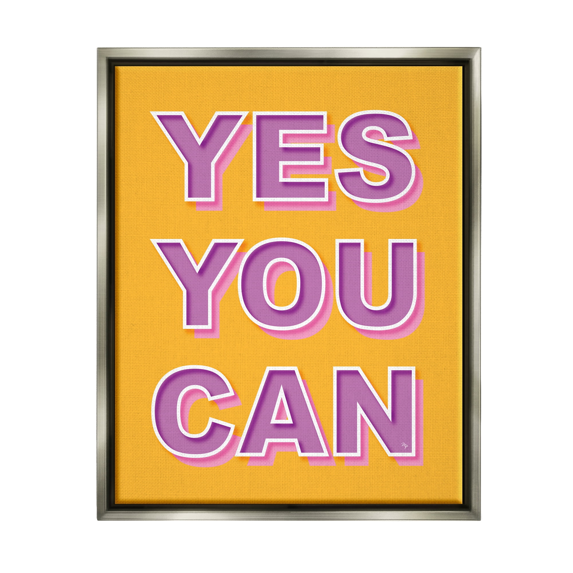 Stupell Industries Yes You Can Purple & Yellow Typography Painting Gray Floater Framed Canvas Art Print Wall Art, 25 x 31