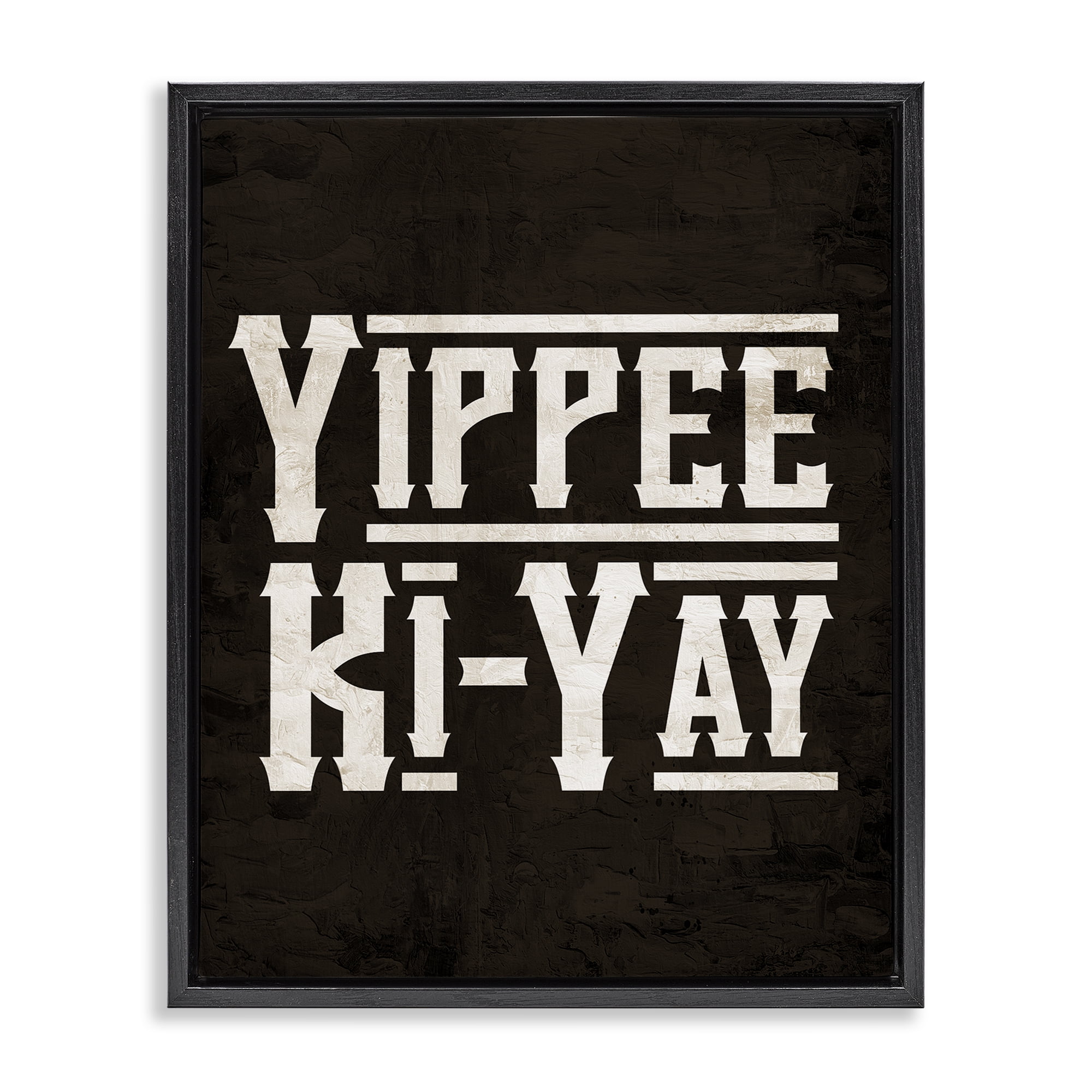 Stupell Industries Yippie Ki-Yay Saying Text & Numbers Painting Black Floater Framed Canvas Art Print Wall Art, 17 x 21