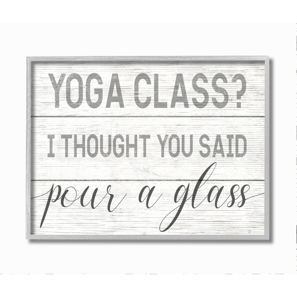Stupell Industries Yoga Class or Pour A Glass Phrase Alcoholic Drink Humor Framed Wall Art Design by Daphne Polselli