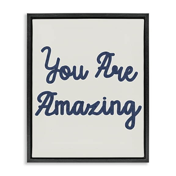 Stupell Industries You Are Amazing Phrase Typography Painting Black Floater Framed Art Print Wall Art, 17 x 21