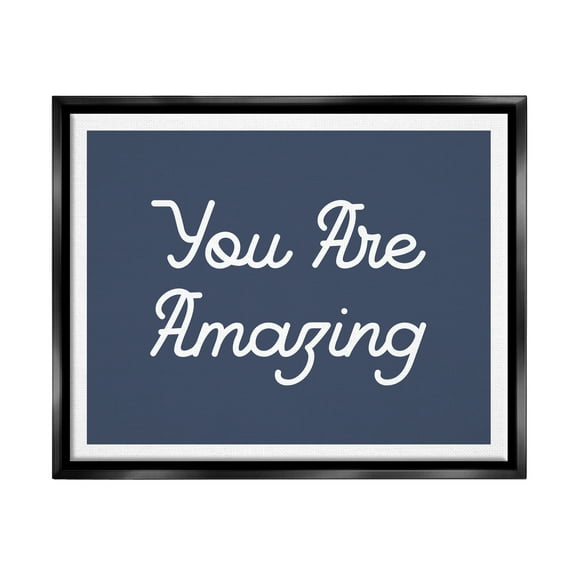 Stupell Industries You Are Amazing Self Confidence Inspirational Painting Black Floater Framed Art Print Wall Art