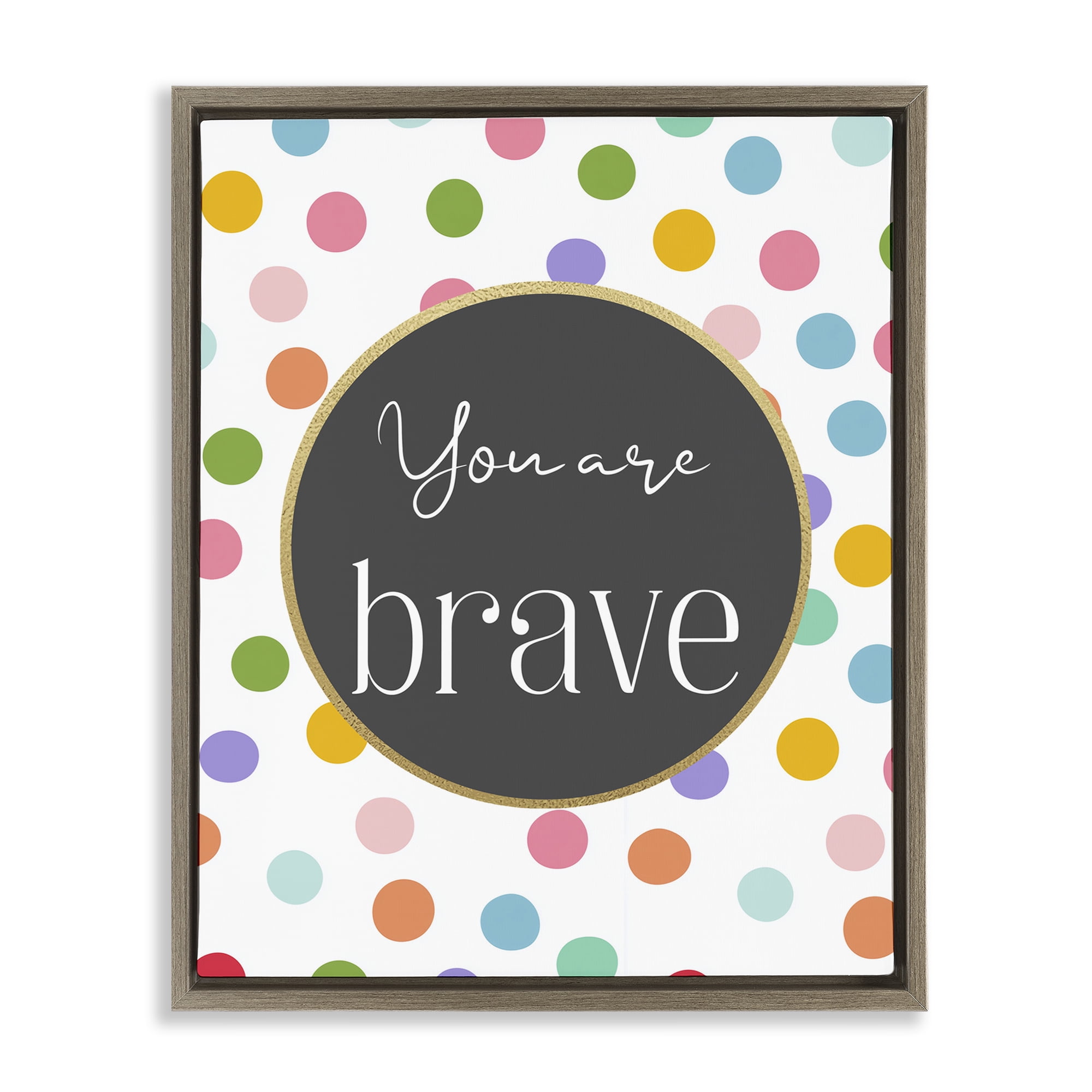 Stupell Industries You Are Brave Polka Dots Brown Framed Floater Canvas Wall Art, design by Christine Simpson Art