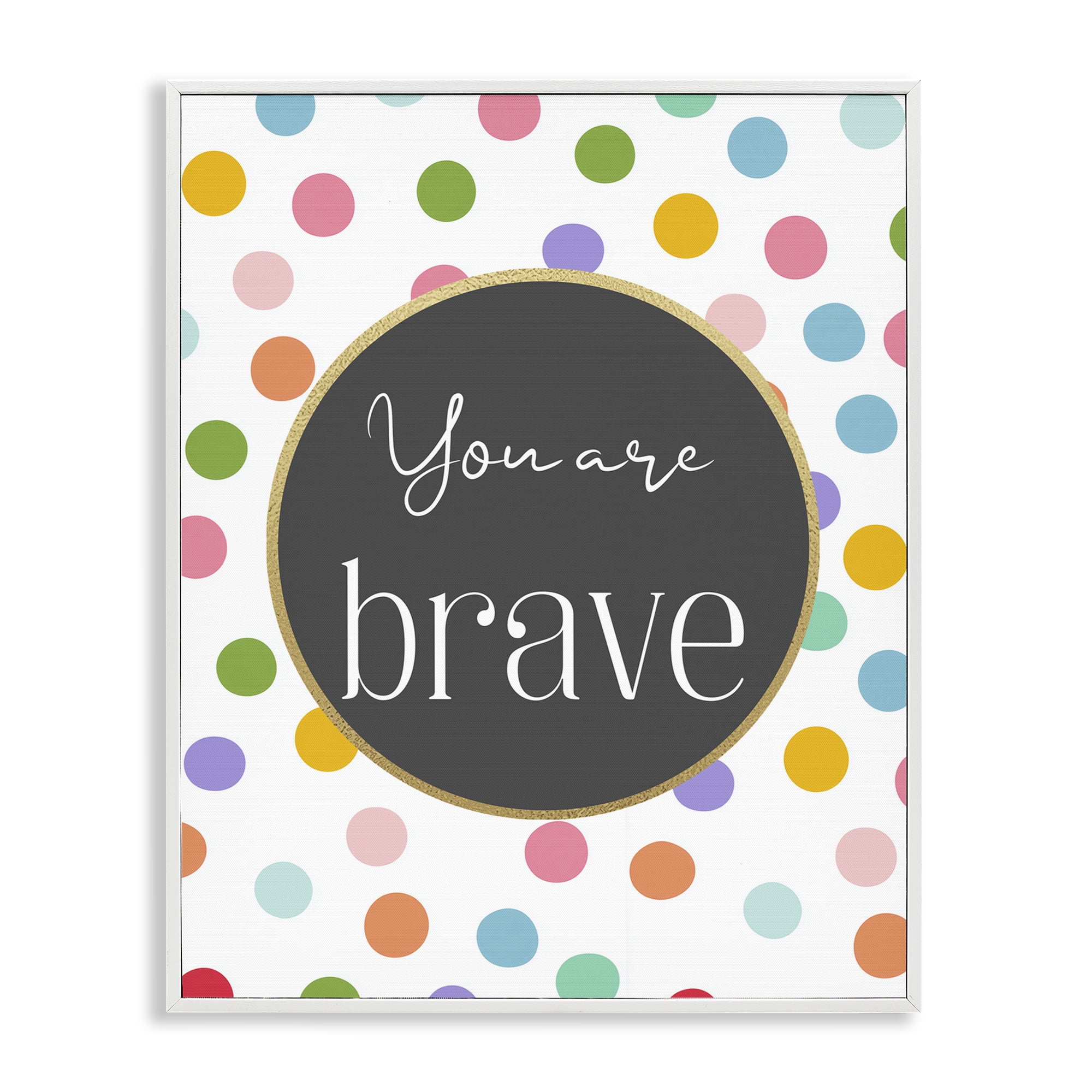 Stupell Industries You Are Brave Polka Dots White Framed Giclee Art, design by Christine Simpson Art