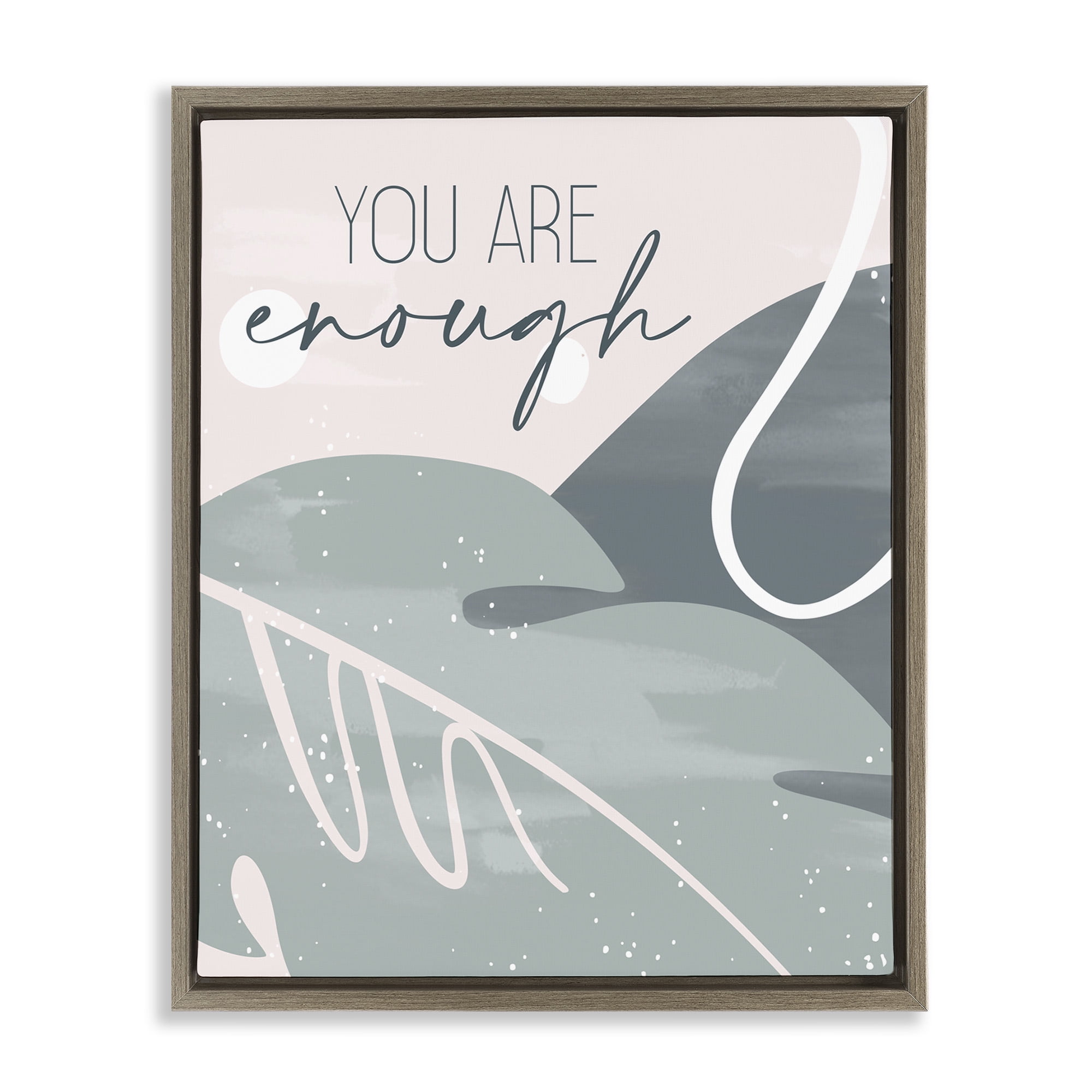 Stupell Industries You Are Enough Phrase Typography Painting Brown Floater Framed Canvas Art Print Wall Art, 25 x 31