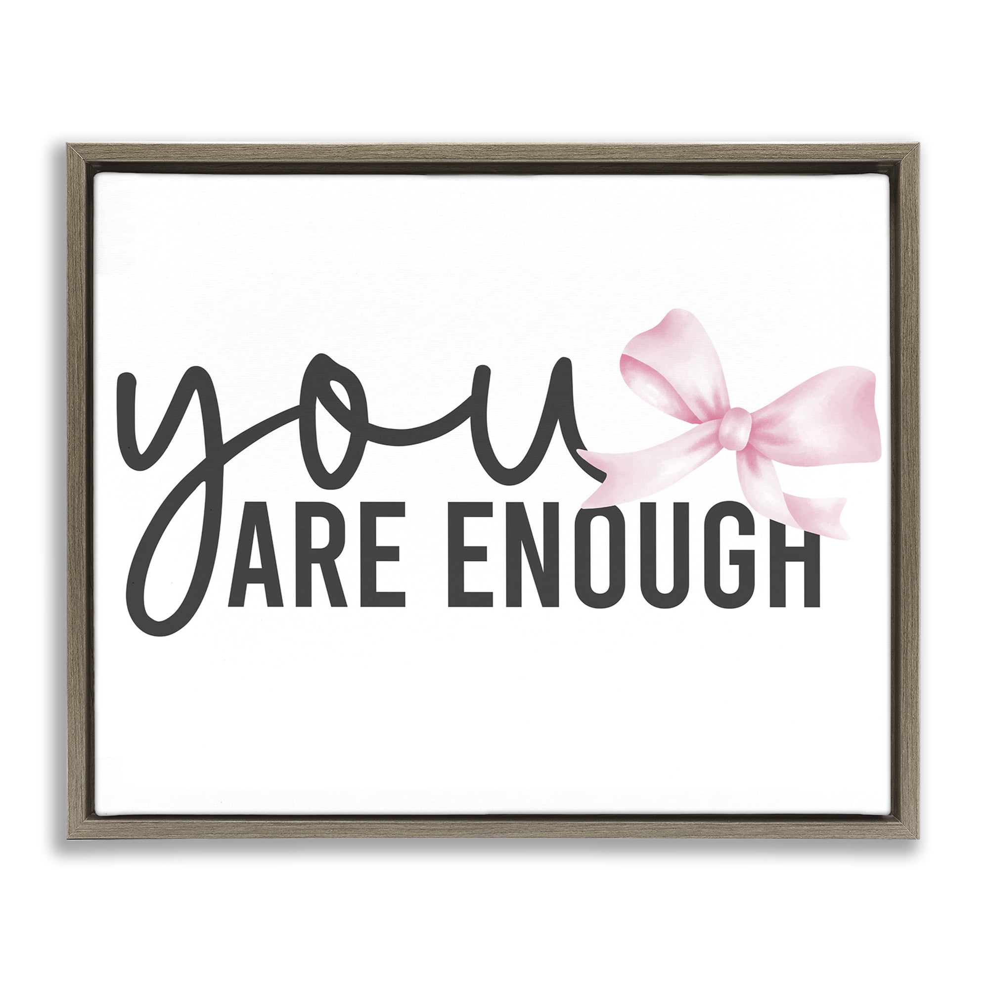 Stupell Industries You Are Enough with Ribbon Brown Framed Floater Canvas Wall Art, design by Kim Allen