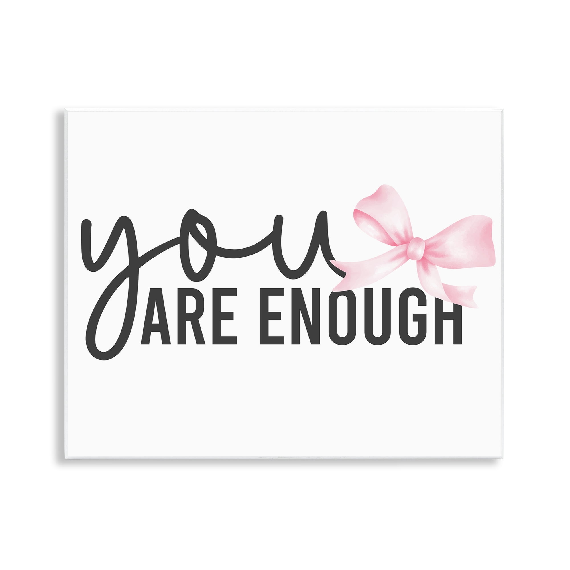Stupell Industries You Are Enough with Ribbon Wall Plaque Art, design by Kim Allen