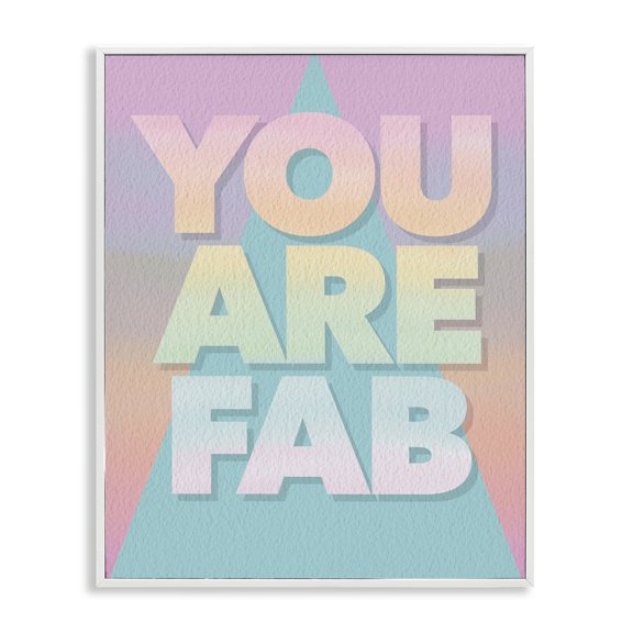 Stupell Industries You Are Fab Pastels White Framed Giclee Art design by Jilly Jack Designs, 14 x 11