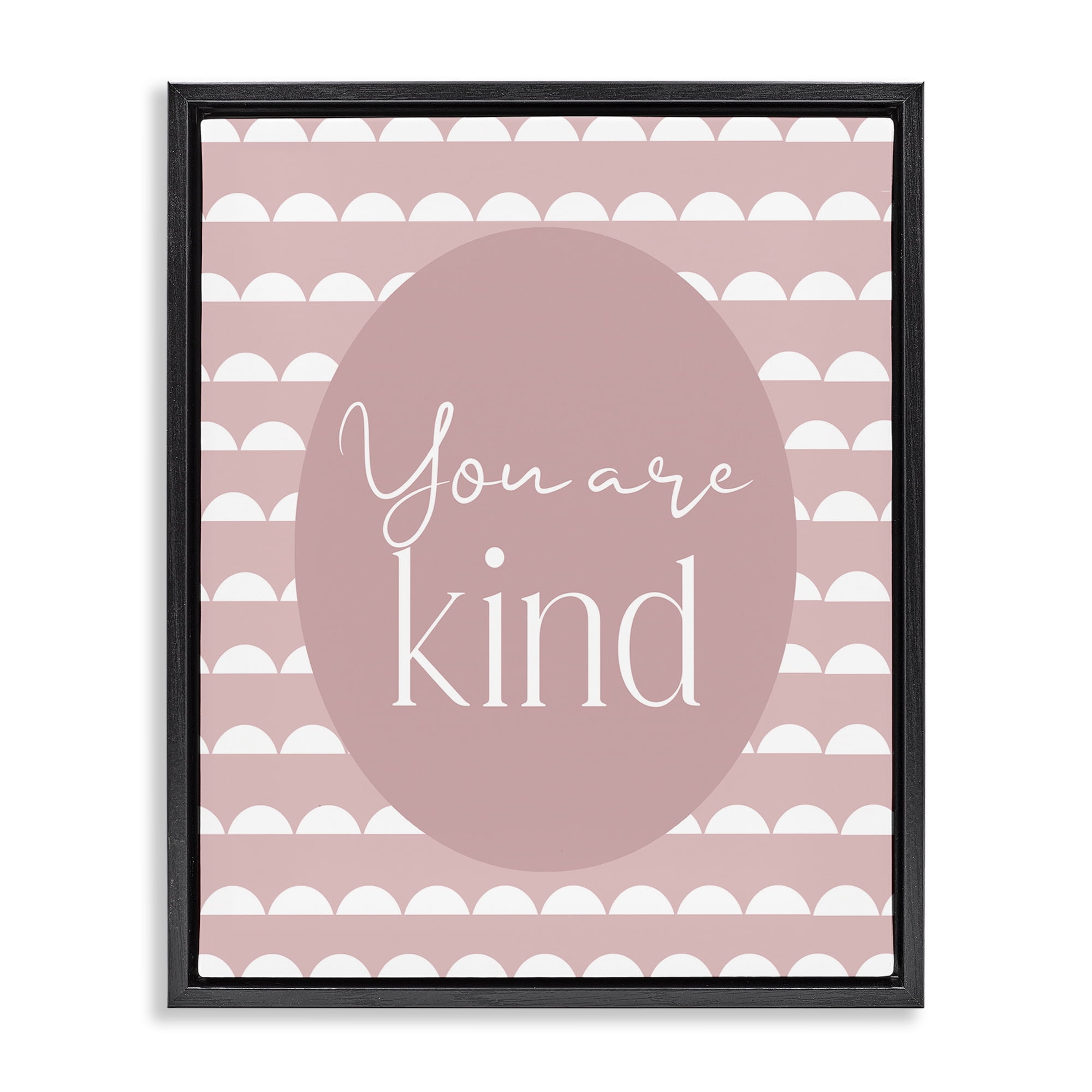 Stupell Industries You Are Kind Blush Pink Black Framed Floater Canvas Wall Art, design by Christine Simpson Art