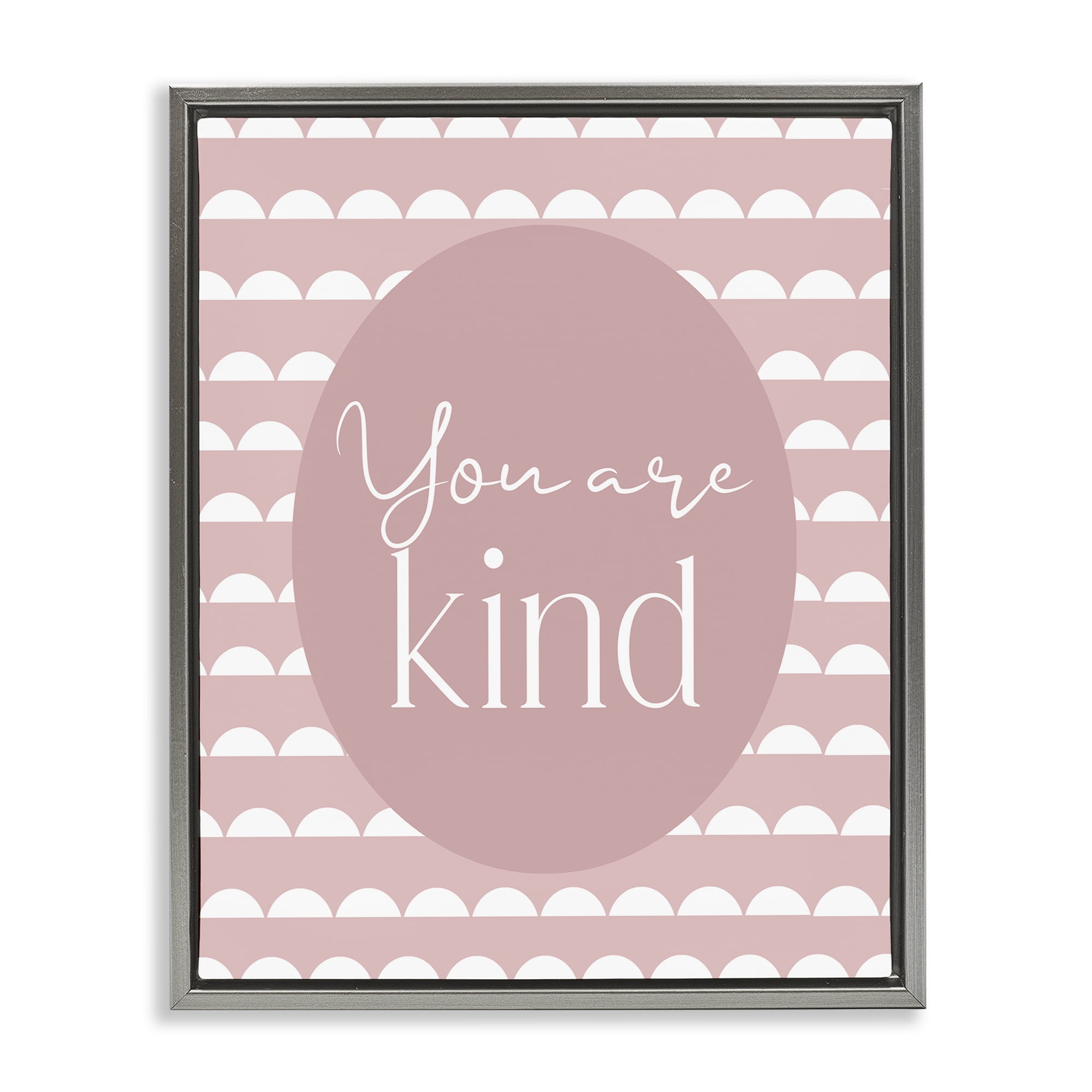 Stupell Industries You Are Kind Blush Pink Gray Framed Floater Canvas Wall Art, design by Christine Simpson Art