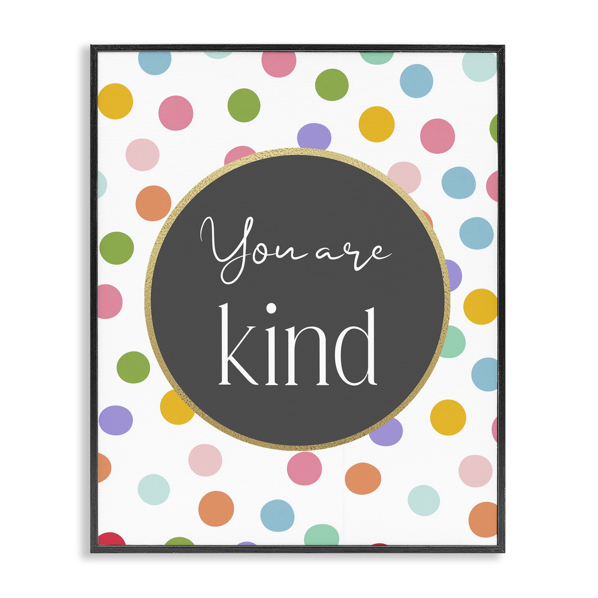 Stupell Industries You Are Kind Polka Dots Black Framed Giclee Art, design by Christine Simpson Art