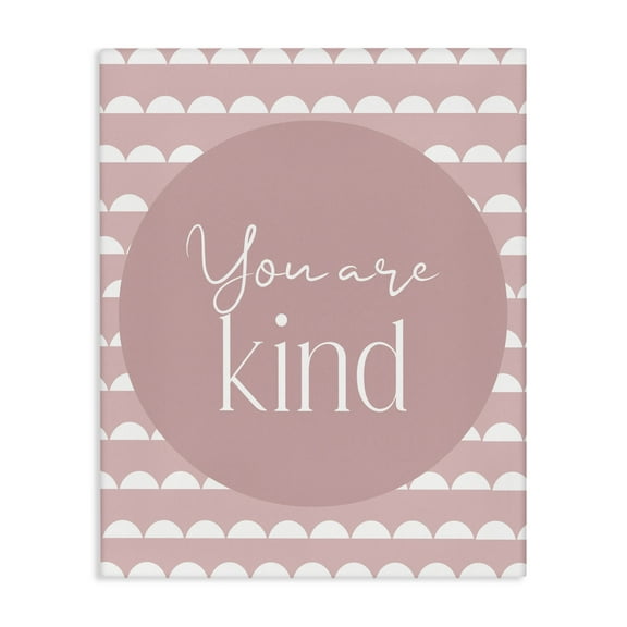 Stupell Industries You Are Kind Sentiment Canvas Wall Art, design by Christine Simpson Art