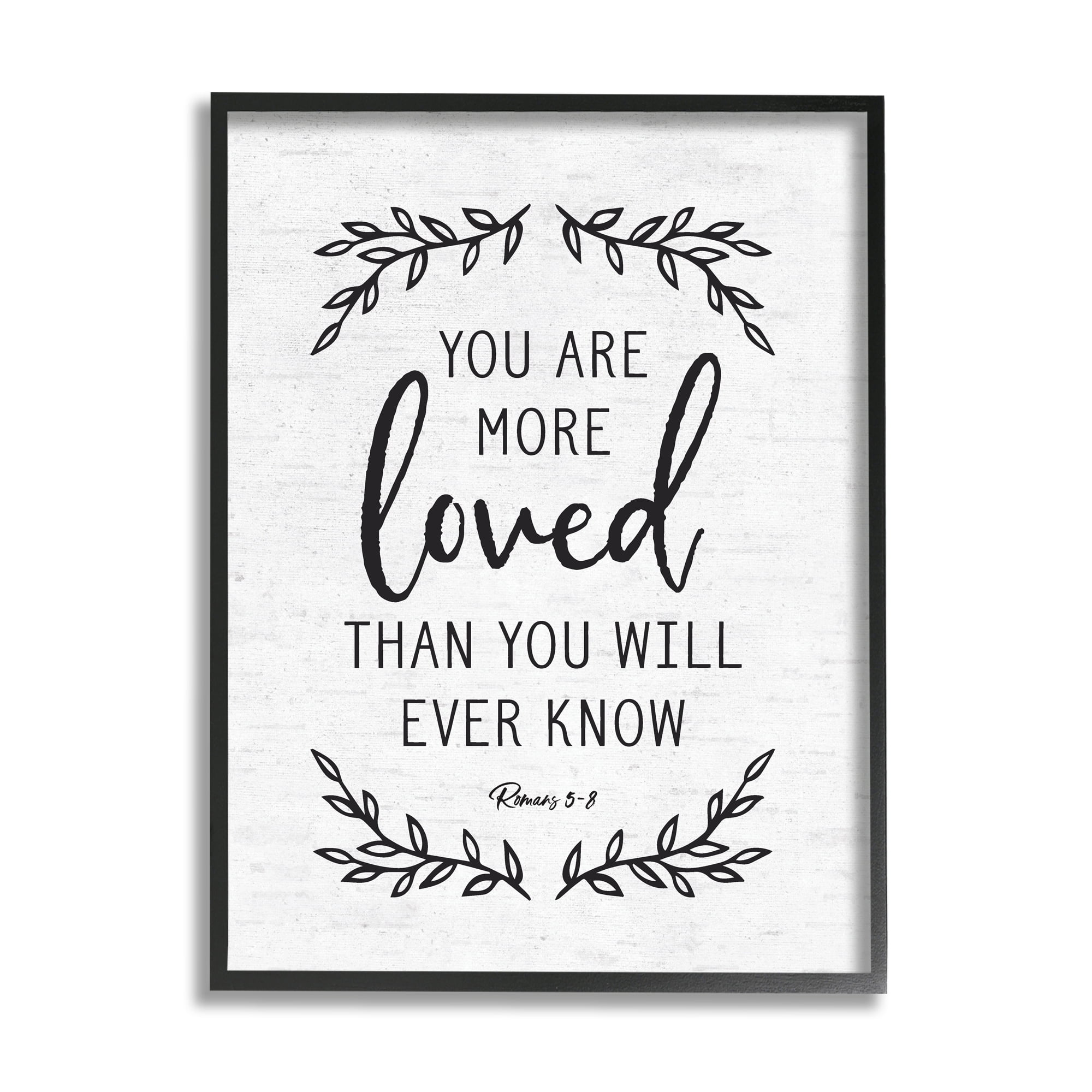 Stupell Industries You Are Loved Bible Verse Scripture Religious Quote Graphic Art Black Framed Art Print Wall Art, Design by Lettered and Lined