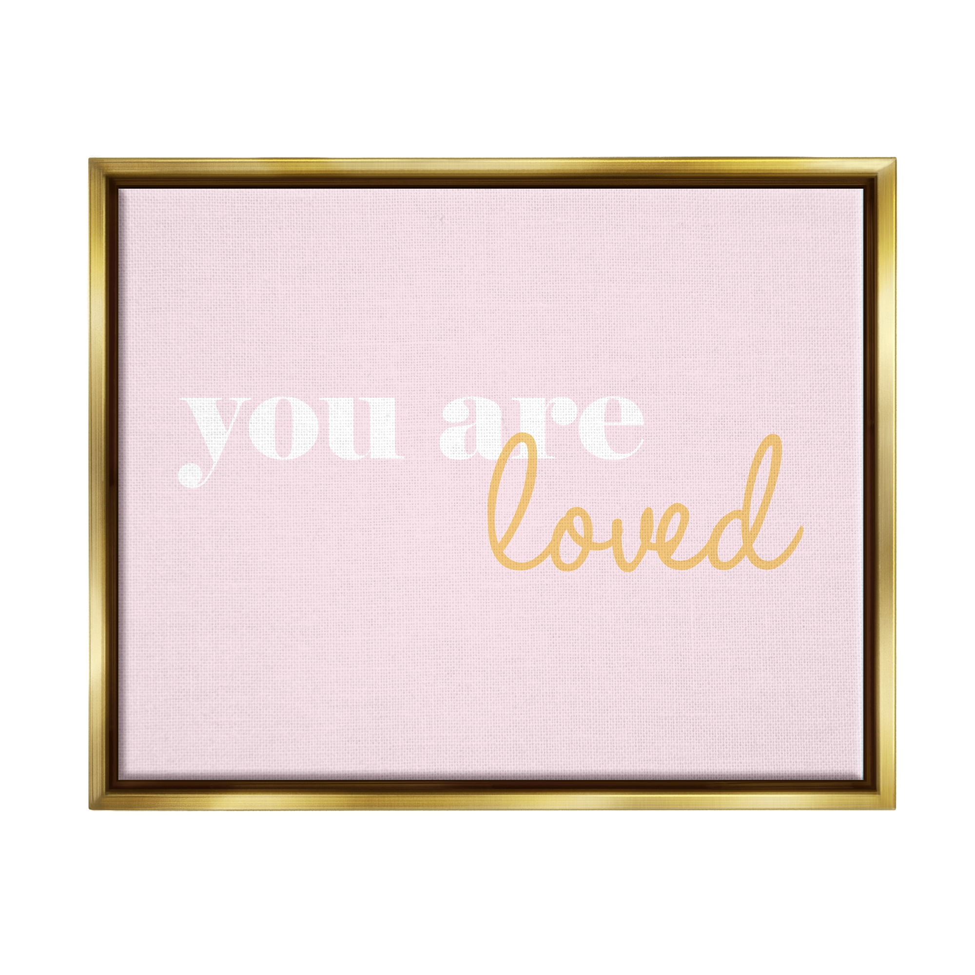 Stupell Industries You Are Loved On Pink Background Metallic Gold Framed Floating Canvas Wall Art, 16x20, by lulusimonSTUDIO