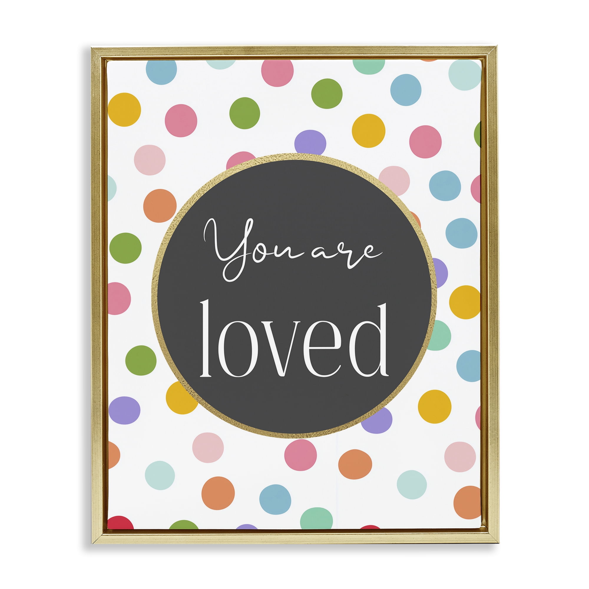 Stupell Industries You Are Loved Polka Dots Gold Framed Floater Canvas Wall Art, design by Christine Simpson Art