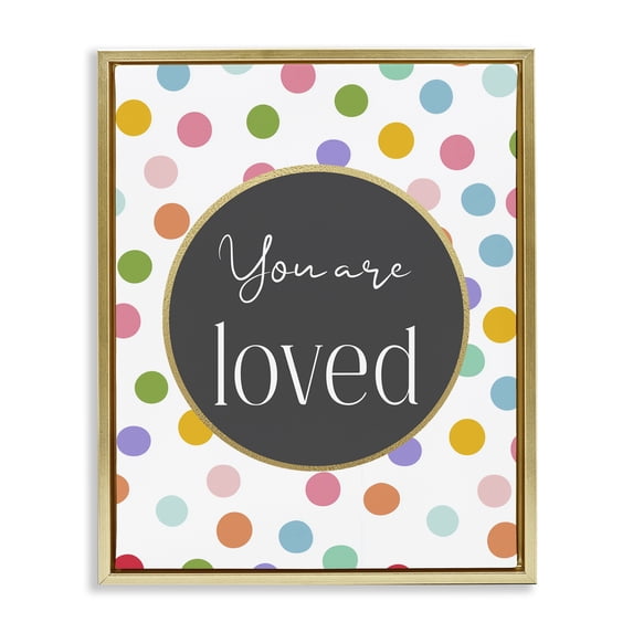 Stupell Industries Eclectic You Are Loved Polka Dots Gold Floating Frame Canvas Art, 25 x 31, by Christine Simpson Art