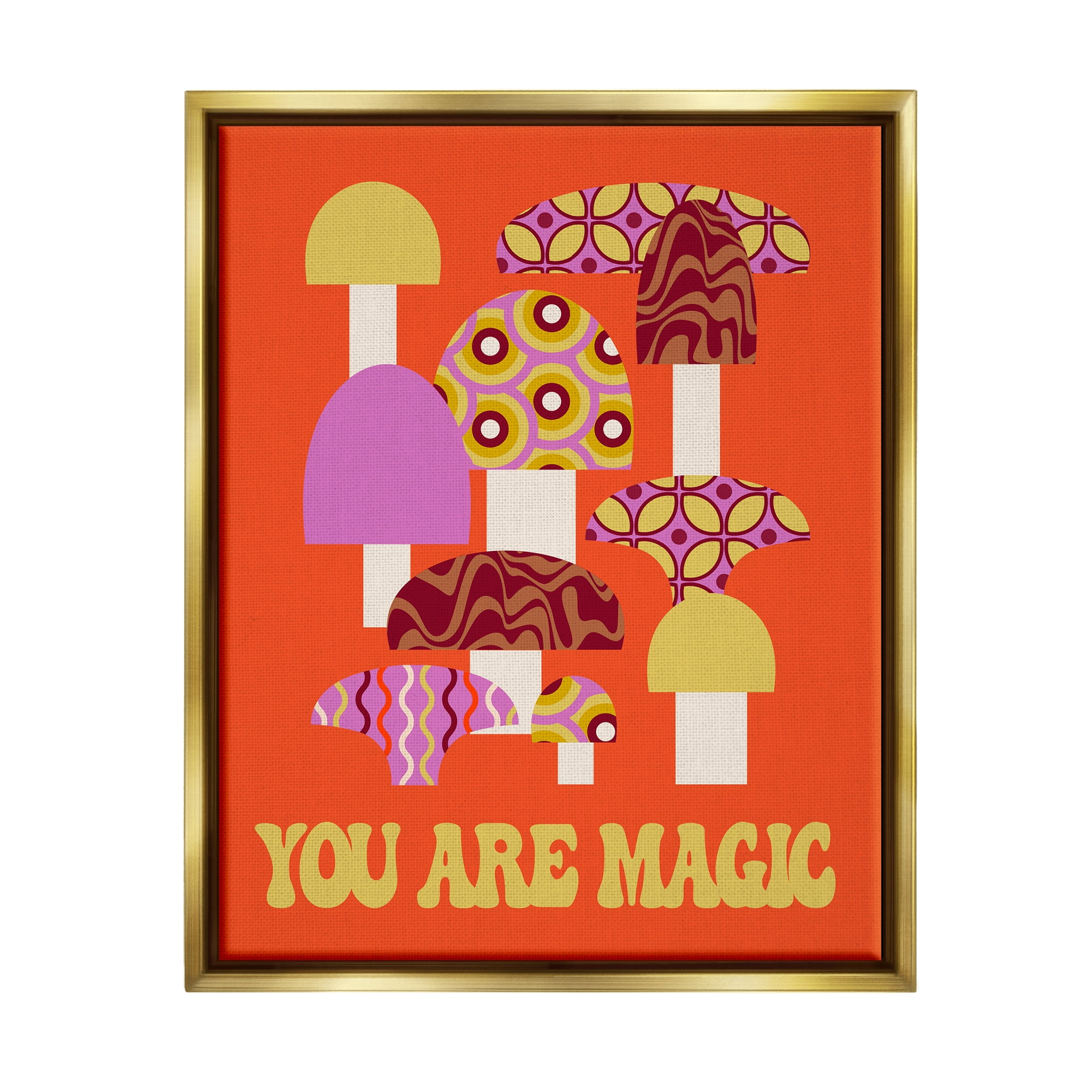 Stupell Industries You Are Magic Mushrooms Botanical & Floral Painting Gold Floater Framed Canvas Art Print Wall Art, 25 x 31