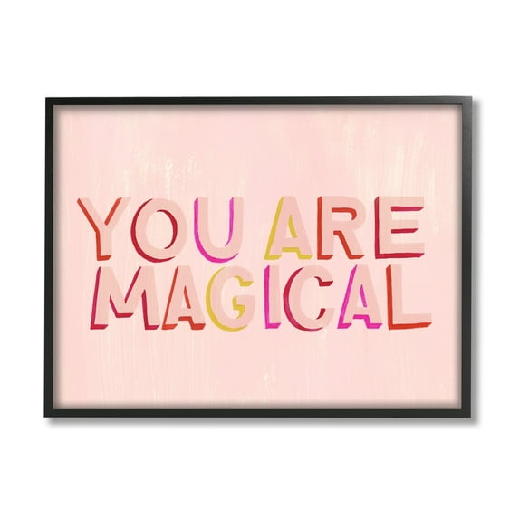 Stupell Industries You Are Magical Pink Self Esteem Inspirational Painting Black Framed Art Print Wall Art