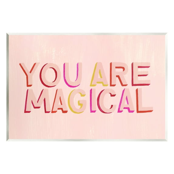 Stupell Industries You Are Magical Pink Self Esteem Inspirational Painting Unframed Art Print Wall Art