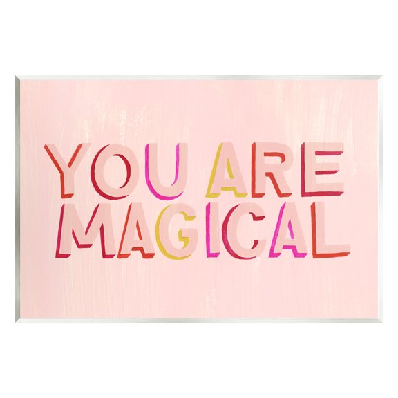 Stupell Industries You Are Magical Pink Self Esteem Inspirational Painting Unframed Art Print Wall Art