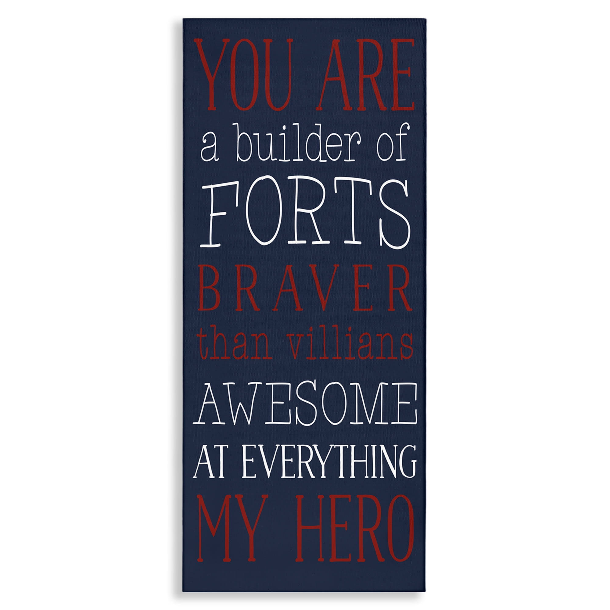 Stupell Industries You Are My Hero Typography Painting Gallery Wrapped Canvas Art Print Wall Art, 17 x 40