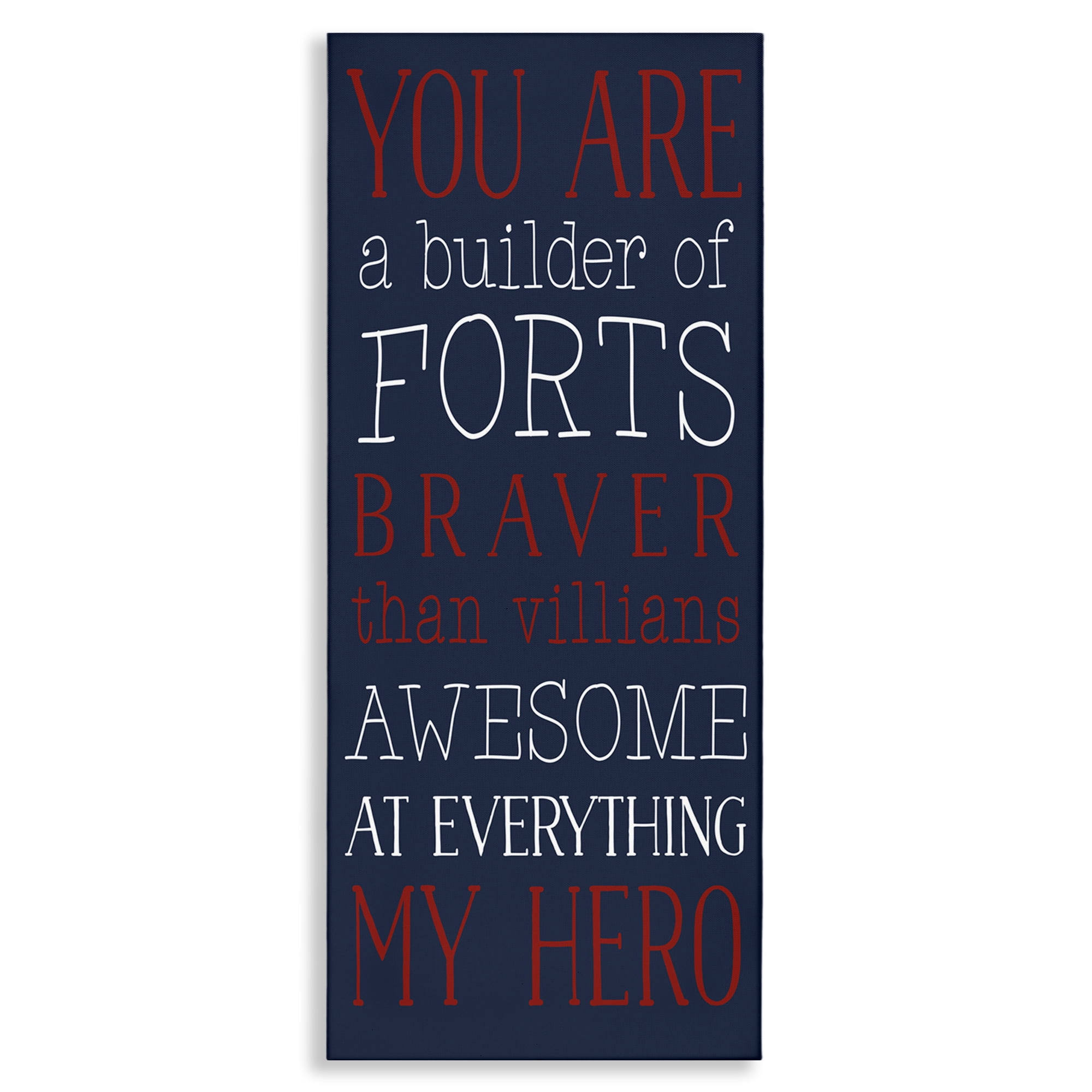 Stupell Industries You Are My Hero Typography Painting Gallery Wrapped Canvas Art Print Wall Art, 20 x 48