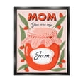 thumbnail image 1 of Stupell Industries You Are My Jam Mother's Day Holiday Painting Black Floater Framed Art Print Wall Art, 1 of 6