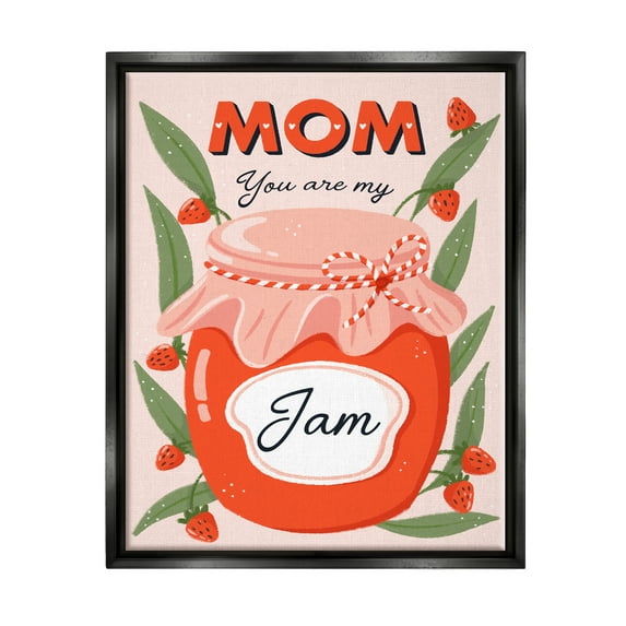 Stupell Industries You Are My Jam Mother's Day Holiday Painting Black Floater Framed Art Print Wall Art