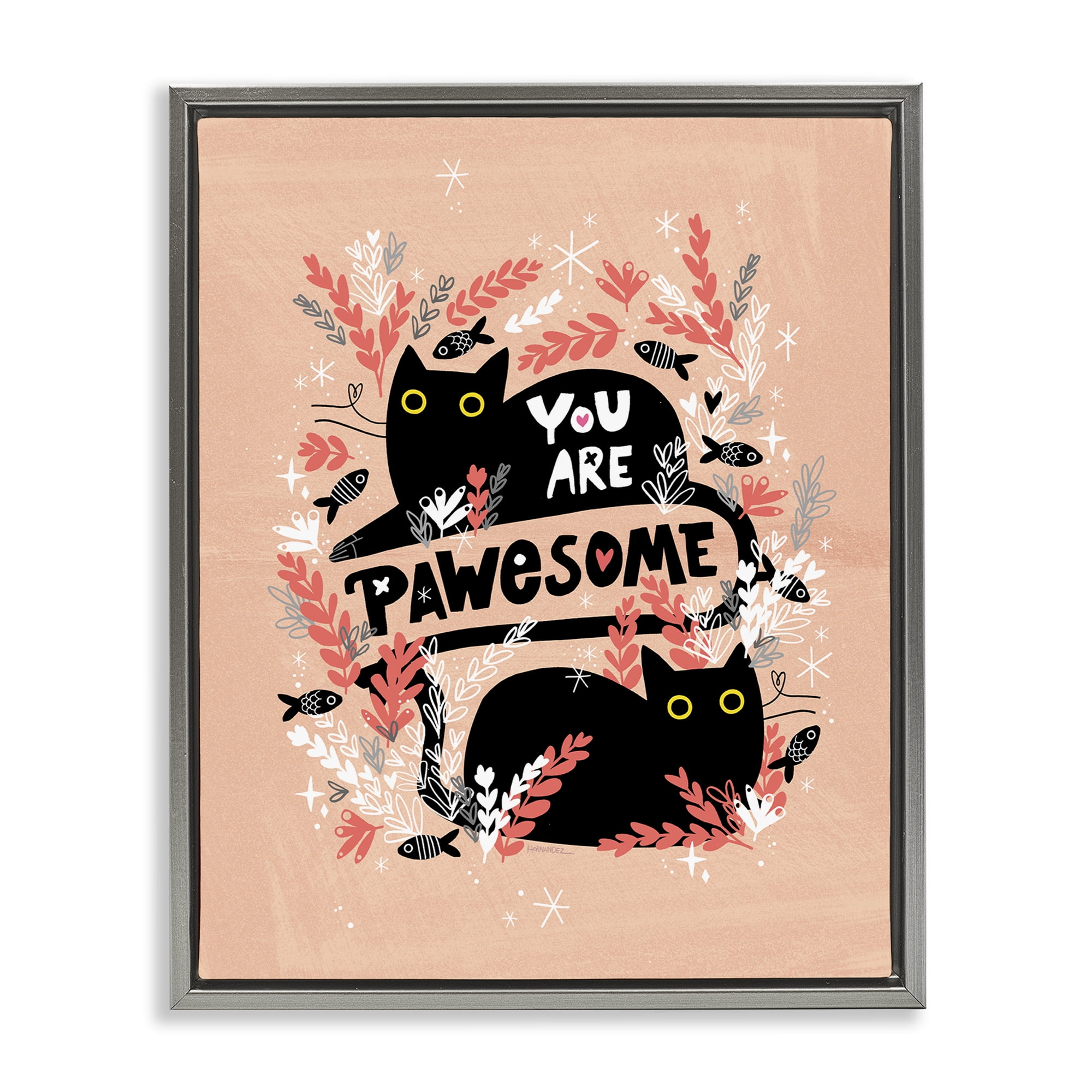 Stupell Industries You Are Pawesome Cats Animals Painting Gray Floater Framed Canvas Art Print Wall Art, 17 x 21