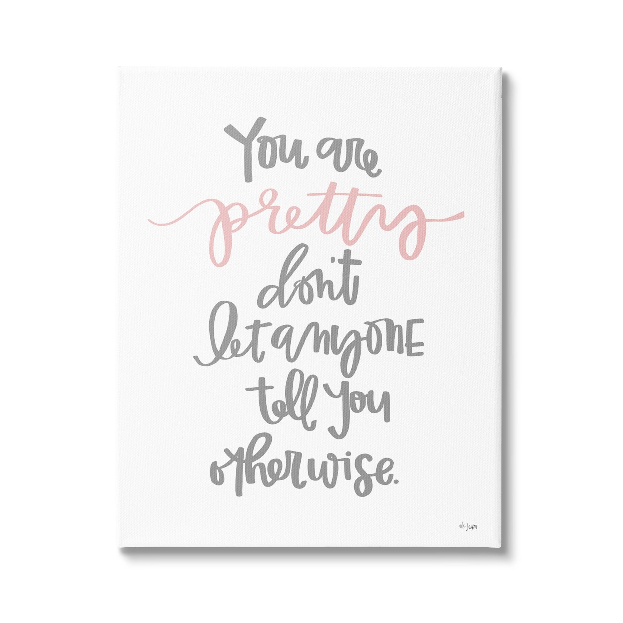 Stupell Industries You Are Pretty Inspirational Self-Reassuring Fancy Script,16 x 20, Design by Jaxn Blvd.