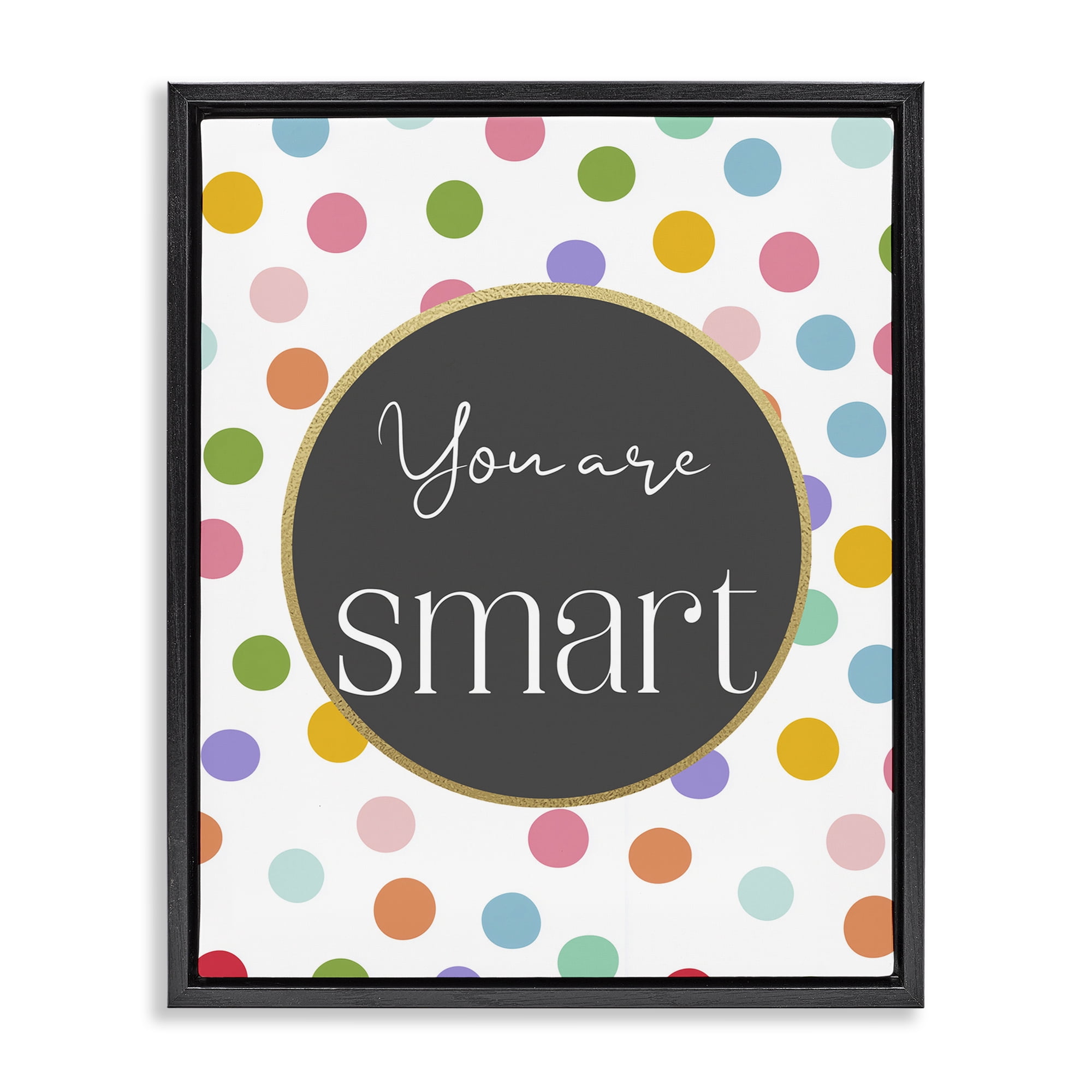 Stupell Industries You Are Smart Polka Dots Black Framed Floater Canvas Wall Art, design by Christine Simpson Art