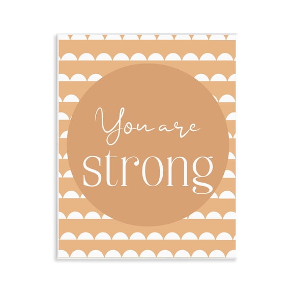 Stupell Industries You Are Strong Sentiment Wall Plaque Art, design by Christine Simpson Art