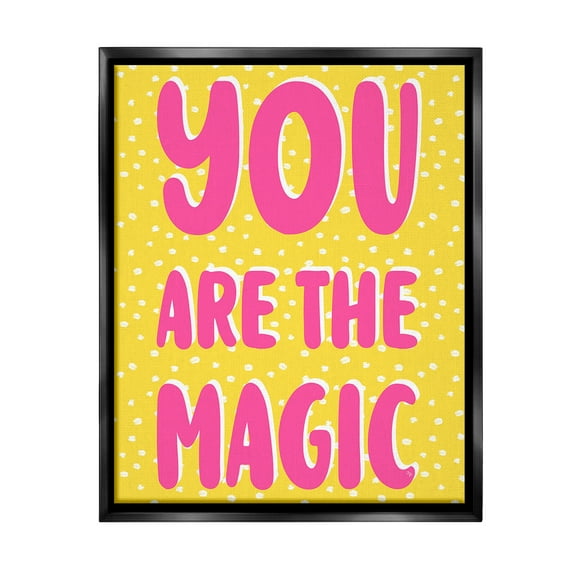 Stupell Industries You Are The Magic Inspirational Painting Black Floater Framed Canvas Art Print Wall Art, 17 x 21