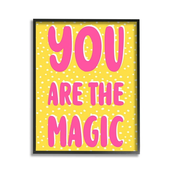 Stupell Industries You Are The Magic Inspirational Painting Black Framed Art Print Wall Art, 11 x 14