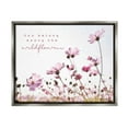 thumbnail image 1 of Stupell Industries You Belong Among Wildflowers Phrase Graphic Art Luster Gray Floating Framed Canvas Print Wall Art, Design by Susan Ball, 1 of 9