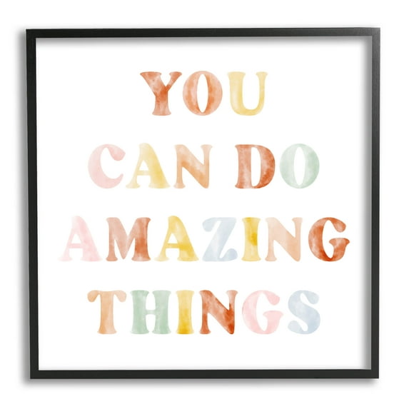 Stupell Industries You Can Do Amazing Things Graphic Art Black Framed Art Print Wall Art, Design by Lil' Rue