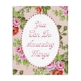 thumbnail image 1 of Stupell Industries Cottage You Can Do Amazing Things with Vintage Florals Canvas Art, 30 x 40, by Lil' Rue, 1 of 8