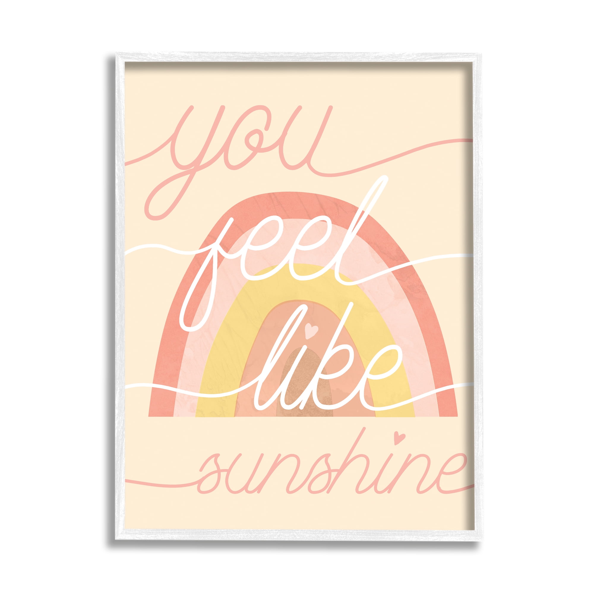 Stupell Industries You Feel Like Sunshine Expression Warm Tone Rainbow Inspirational Painting White Framed Art Print Wall Art, 11 x 14