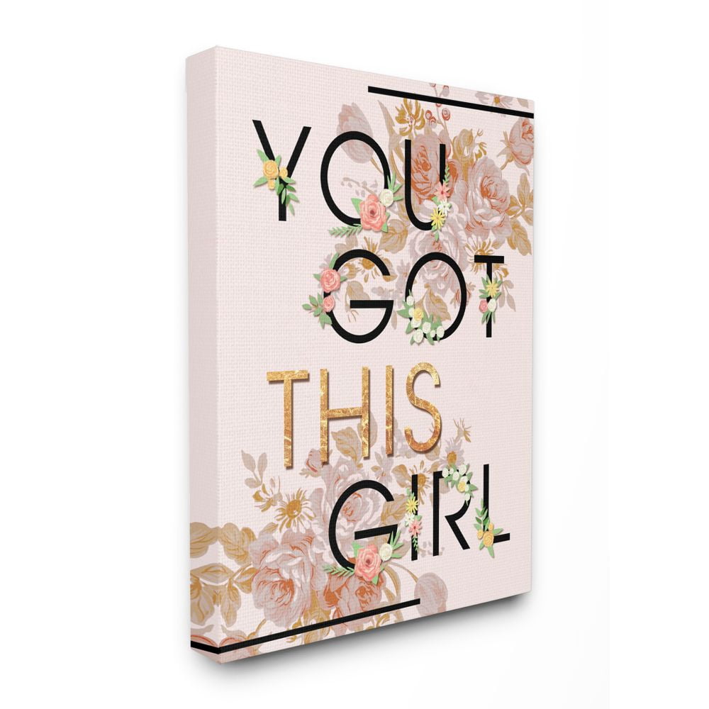 Stupell Industries You Got This Girl Pink Gold Floral Glam Fashion Design Canvas Wall Art by Ziwei Li