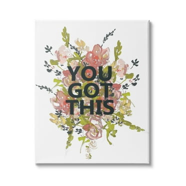 Stupell Industries You Got This Motivational Phrase Spring Flowers Blooming, 16 x 20, Design by Jennifer Goldberger