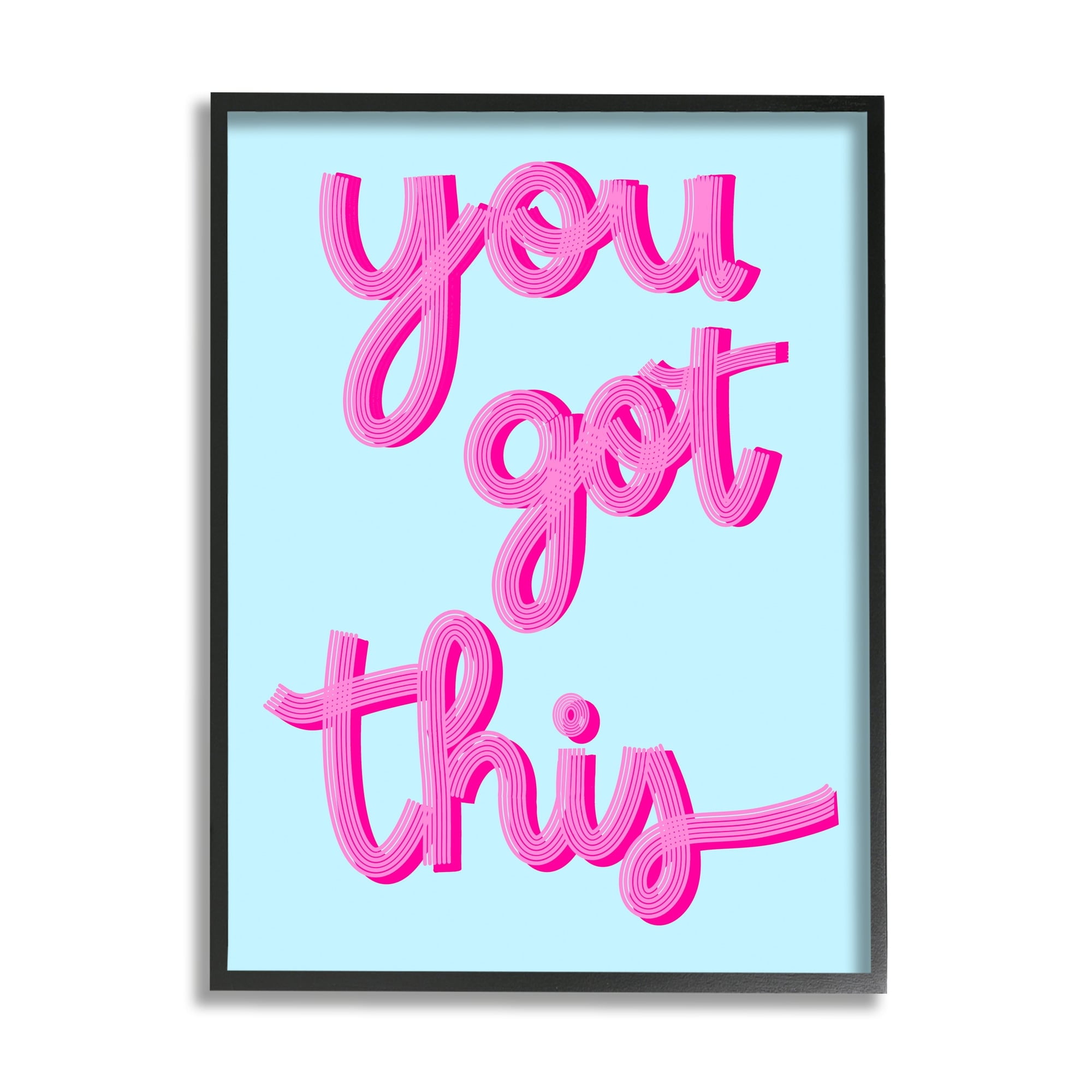 Stupell Industries You Got This Pink & Blue Phrase Inspirational Painting Black Framed Art Print Wall Art