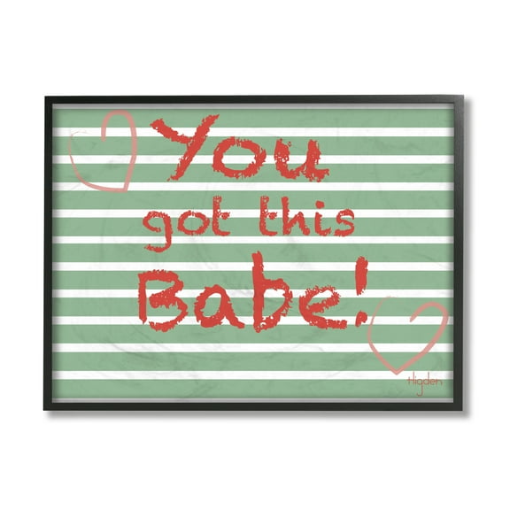Stupell Industries You Got this Babe Crayon Typography Green Stripes Black Framed by Mark Higden