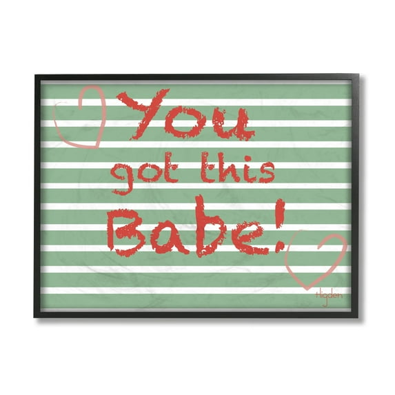 Stupell Industries You Got this Babe Crayon Typography Green Stripes Black Framed by Mark Higden