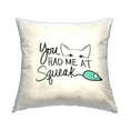 thumbnail image 1 of Stupell Industries You Had Me At Squeak Pet Humor Printed Throw Pillow Design by SunDance Group, 1 of 6