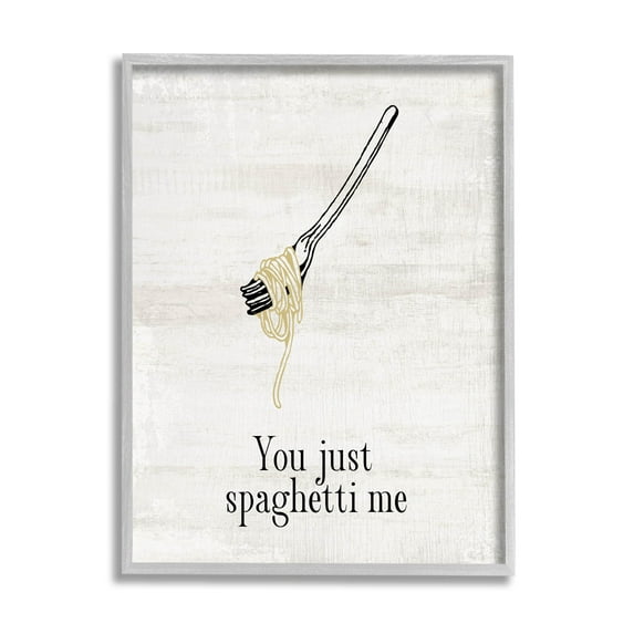 Stupell Industries You Just Spaghetti Me Phrase Graphic Art Gray Framed Art Print Wall Art, Design by Lil' Rue