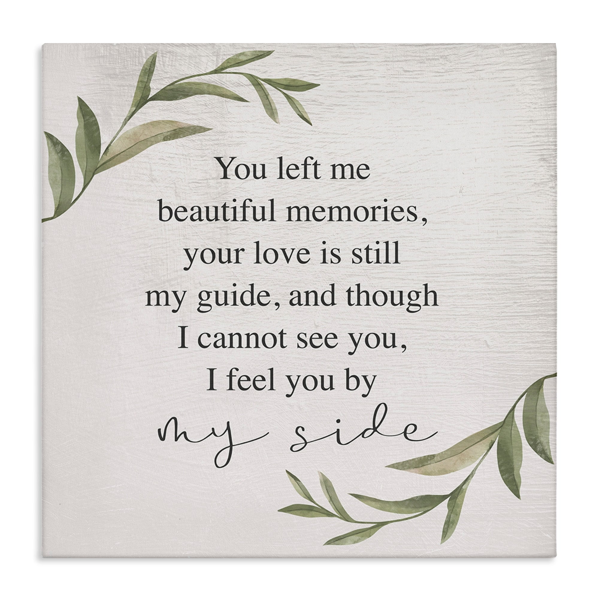 Stupell Industries You Left Me Beautiful Memories Weeping Inspirational Phrase,24 x 24, Design by Daphne Polselli